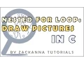 30 Nested For Loop How to Draw 2D Pictures in C