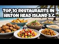Dining Guide Top 10 Restaurants on Hilton Head Island