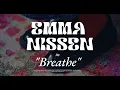 Download Lagu Breathe by Emma Nissen Official Music Video