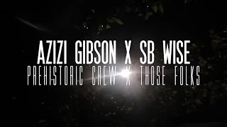 Azizi Gibson \u0026 SB Wise- Angels with filthy souls Music Video