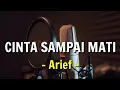 Download Lagu Arief - Cinta Sampai Mati (Lirik Lagu)