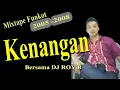 Lagu Mengenang DJ Roy B (Mixtape Funkot 2005)