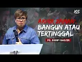 Lagu Bangun Atau Tertinggal (Akhir Zaman) - Ps. Debby Basjir | JCC Cijantung