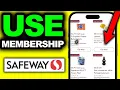 How To Use Safeway Membership In Store At Checkout Self Checkout DECEMBER 2026 - Full Guide