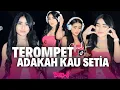 Download Lagu FUNKOT -  ADAKAH KAU SETIA X TEROMPET VIRAL TIKTOK NEW FUNKOT VERSION 2025 BY DJ DEWI ON THE MIX