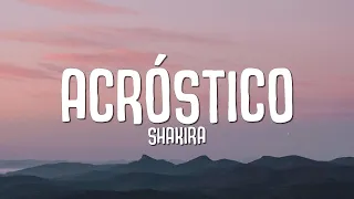 Shakira - Acróstico (Letra/Lyrics)