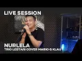 Download Lagu NURLELA  - TRIO LESTARI [MGK LIVE SESSION]