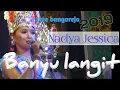 Download Lagu Suara Merdu NADYA JESSICA BANYU LANGIT new sastra dewa live bangorejo 2019