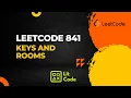 Leetcode 841 Keys and Rooms - Python Solution