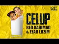 CELUP - Red Rahimad ft. Ezad Lazim (Official Music Video)