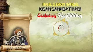 Download Lucu-lucu kisah sahabat nabi dalam sedekah fiisabilillah - Ust. Hanan Attaki Part 1 MP3