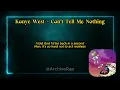 Can't Tell Me Nothing - Kanye West (Lyric Video)