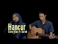Lagu Hancur - Cover Enal Ft Karsih | Safe Band