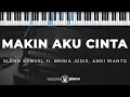 Makin Aku Cinta - Glenn Samuel ft. Brisia Jodie, Andi Rianto | KARAOKE PIANO