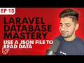 How to Use a JSON File to Read Data in Laravel Laravel Database Mastery