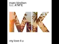 My Love 4 U (feat. A*M*E) - MK