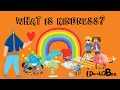 I Dare 2 Bee Presents What is Kindness