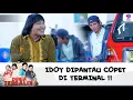 GAWAT.. IDOY DIPANTAU COPET DI TERMINAL !! | DUNIA TERBALIK | EPS 590 (2/9)