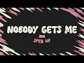 Download Lagu SZA - Nobody Gets Me (sped up + lyrics)