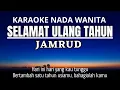 Download Lagu Jamrud - Selamat Ulang Tahun (Karaoke Female Key Nada Wanita +4)