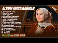 Download Lagu MUHASABAH CINTA - ANISA RAHMAN FULL ALBUM TERPOPULER 2025 (LIRIK) | SHOLAWAT NABI MERDU TERBARU 2025