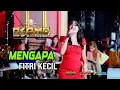 Lagu MENGAPA - FITRI KECIL - OSAMA MUSIK - ANIJAYA AUDIO LIVE - NOVAL PRODUCTION