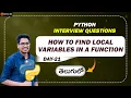 How to Find Local Variables in a Function Python Interview Questions in Telugu