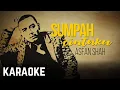 Lagu Asfan Shah - Sumpah Cintaku Karaoke Official