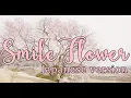 Download Lagu 'SMILE FLOWER' Japanese version from 僕だけが17歳の世界で
