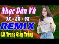 Download Lagu LK Trang Giấy Trắng REMIX - Nhạc Dân Vũ 7X 8X 9X Cực Sôi Động - LK Nhạc Trẻ Xưa REMIX Mới Nhất
