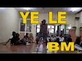 Download Lagu BM - YE LE
