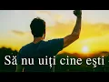 Lagu Să nu uiți cine ești 💫 Cântec motivațional de suflet – Melodie românească despre curaj și speranță