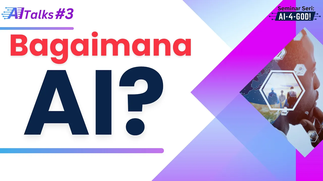 AITalks #3: Bagaimana AI?