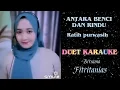 Lagu ANTARA BENCI DAN RINDU~Karauke duet tanpa vocal cowok