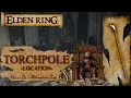 Torchpole Location Elden Ring