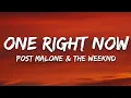 Download Lagu Post Malone, The Weeknd - One Right Now (Lyrics)