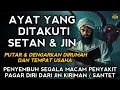 RUQYAH RUMAH PENGUSIR JIN, SETAN \u0026 SIHIR DI RUMAH \u0026 TUBUH, PENENANG HATI DAN FIKIRAN| BY ALAA AQEL