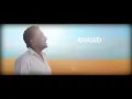 Khaled Feat. Pitbull - Hiya Hiya