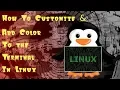 How To Customize Linux Bash Terminal