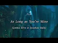 [和訳]As Long As You’re Mine - シンシア・エリヴォ&ジョナサン・ベイリー / 映画「ウィキッド 永遠の約束」Wicked: For Good