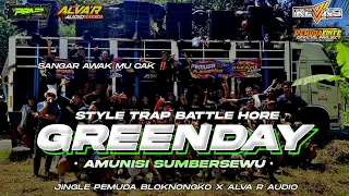 Download DJ GREENDAY TRAP BATTLE HORE TERBARU • AMUNISI SUMBERSEWU ‼️JINGLE PEMUDA BLOKNONGKO FT ALVA'R AUDIO MP3