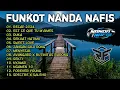 Download Lagu DJ FUNKOT NANDA NAFIS FULL ALBUM TERBARU YANG KALIAN CARI || NANDA NAFIS || RAJA FUNKOT