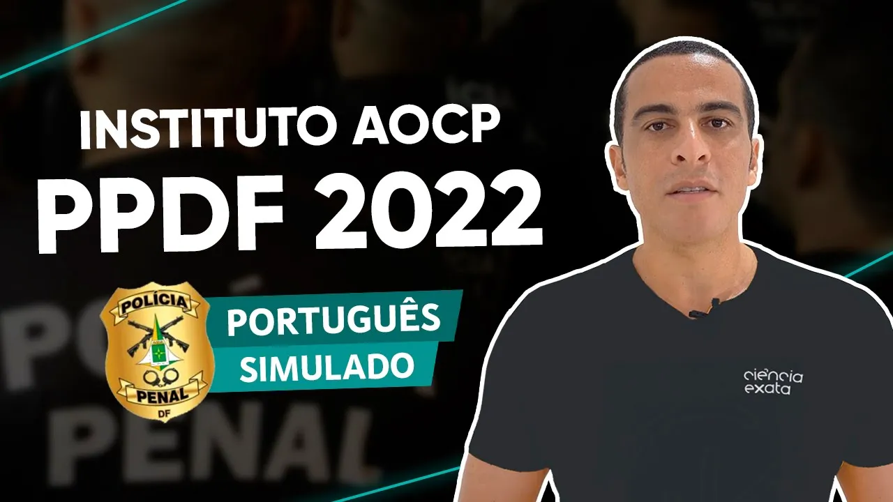 Concurso PPDF - Polícia Penal DF 2022 - Português (Instituto AOCP)