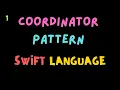 Coordinator Pattern In Swift UIKit Part 1