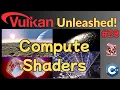 The Compute Shader Vulkan For Beginners