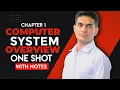 Computer System Overview - Chapter 1 Class 11 Computer Science with Python Full Notes