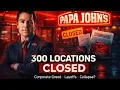 Is Papa John s on the Brink of DISASTER After 300 Store Closures