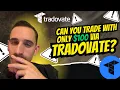 Can You Trade Futures with 100 Tradovate Small Account Breakdown