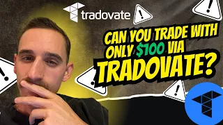 Can You Trade Futures with 100 Tradovate Small Account Breakdown