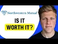 Is Northwestern Mutual Worth It